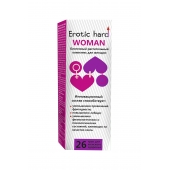 Женский биогенный концентрат для повышения либидо Erotic hard Woman - 250 мл. - Erotic Hard - купить с доставкой в Ноябрьске