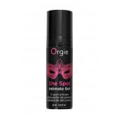 Интимный гель для G-точки ORGIE She Spot с возбуждающим эффектом - 15 мл. - ORGIE - купить с доставкой в Ноябрьске
