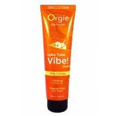 Гель с эффектом вибрации Lube Tube Vibe Medium Pina Colada - 100 мл. - ORGIE - купить с доставкой в Ноябрьске
