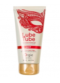 Интимный гель на водной основе Lube Tube Hot с разогревающим эффектом - 150 мл. - ORGIE - купить с доставкой в Ноябрьске