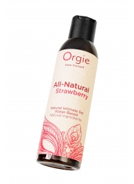 Интимный гель на водной основе All-Natural Strawberry с ароматом клубники - 150 мл. - ORGIE - купить с доставкой в Ноябрьске