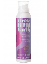 Массажная хрустящая пенка Tickle My Body Fresh Mint с ароматом мяты - 150 мл. - Love to Love - купить с доставкой в Ноябрьске