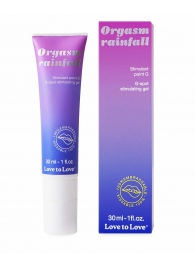 Гель для стимуляции G-точки зоны Orgasm Rainfall - 30 мл. - Love to Love - купить с доставкой в Ноябрьске