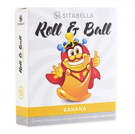 Стимулирующий презерватив-насадка Roll   Ball Banana - Sitabella - купить с доставкой в Ноябрьске